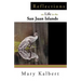 Reflections on Life in the San Juan Islands