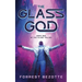 The Glass God: Book One of the Glass Trilogy