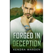 Forged in Deception