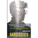 Narcissists: Learn to Deal With Narcissists, Energy Vampires and Save Yourself by Emotional Abuse. Tips & Tricks to Grow Your Emotional Intelligence (
