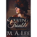 Courting Trouble
