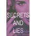 Secrets and Lies