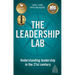 The Leadership Lab: Understanding Leadership in the 21st Century