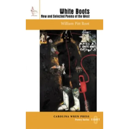 White Boots: New and Selected Poems of the West