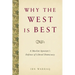 Why the West Is Best: A Muslim Apostate's Defense of Liberal Democracy