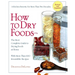How to Dry Foods: The Most Complete Guide to Drying Foods at Home