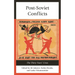 Post-Soviet Conflicts: The Thirty Years' Crisis