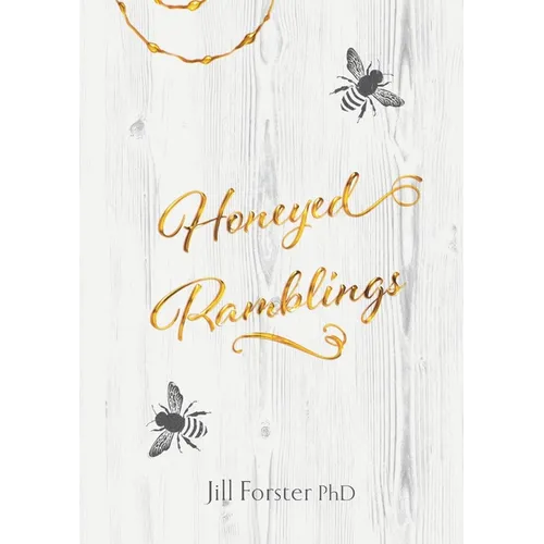 Honeyed Ramblings