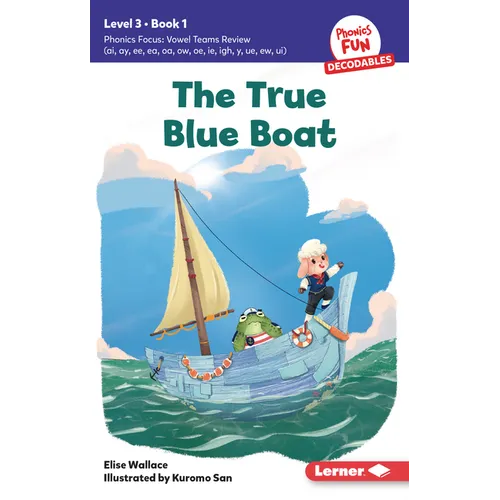 The True Blue Boat: Book 1