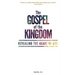 The Gospel of the Kingdom: Revealing the Heart of God