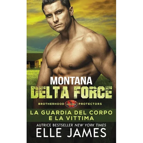 Montana Delta Force: La Guardia del Corpo e la Vittima