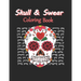Skull & Swear Coloring Book: Sweary Sugar Skull Coloring Book For Adults Teens With Cuss Words. Perfect Stress Relief & Relaxation!
