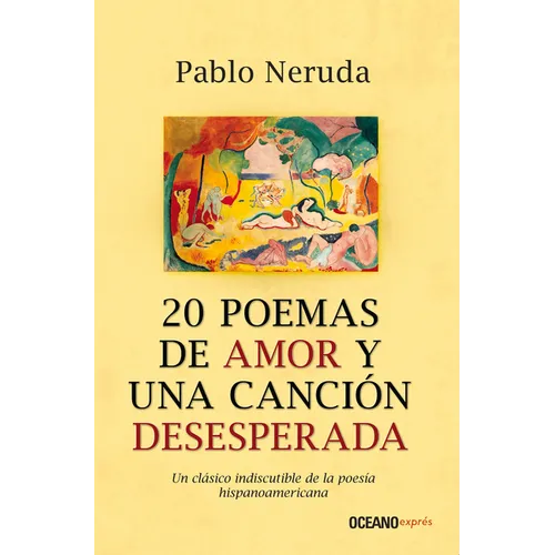 20 Poemas de Amor Y Una Canción Desesperada