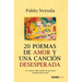 20 Poemas de Amor Y Una Canción Desesperada