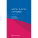 Media Law in Hungary