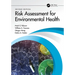 Risk Assessment for Environmental Health