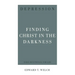 Depression: Finding Christ in the Darkness