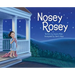 Nosey Rosey