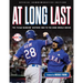 At Long Last: The Texas Rangers' Historic Run to the 2023 World Series