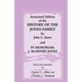 Annotated Edition of the History of the Jones Family by John L. Jones And, in Memoriam: J. McHenry Jones