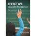 Effective Classroom Management--The Essentials