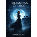 Julianna's Choice