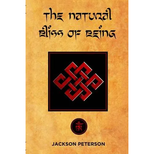 The Natural Bliss of Being