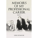 Memoirs of My Professional Career: Part 2