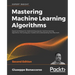Mastering Machine Learning Algorithms - Second Edition