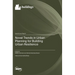 Novel Trends in Urban Planning for Building Urban Resilience