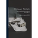 Human Aging; a Biological and Behavioral Study