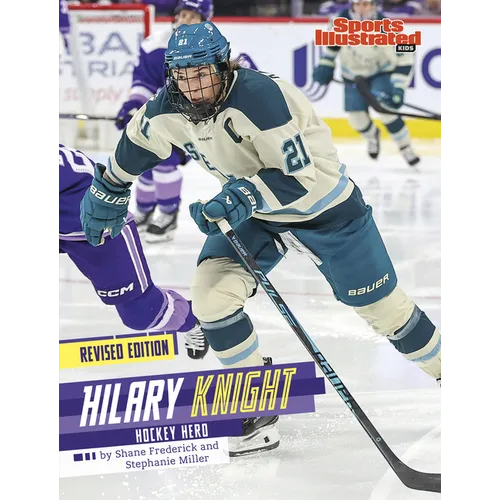 Hilary Knight: Hockey Hero (Revised Edition)