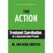 Take Action: Treatment Coordination for a Successful Dental Practice
