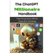 The ChatGPT Millionaire Handbook: Make Money Online With the Power of AI Technology