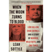 When the Moon Turns to Blood: Lori Vallow, Chad Daybell, and a Story of Murder, Wild Faith, and End Times