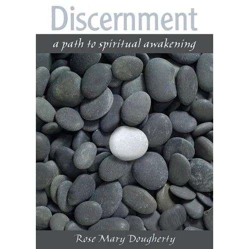 Discernment: A Path to Spiritual Awakening
