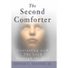 The Second Comforter: : Conversing with the Lord Through the Veil