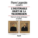 L'inestimable objet de transmission