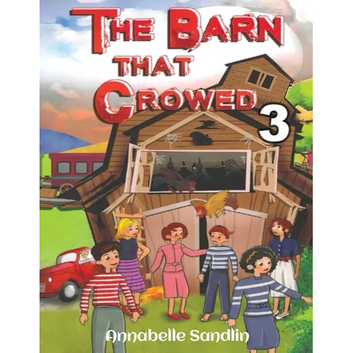 The Barn That Crowed 3
