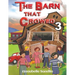 The Barn That Crowed 3