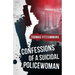 Confessions of a Suicidal Policewoman