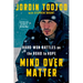 Mind Over Matter: Hard-Won Battles on the Road to Hope