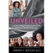 Unveiled: Overcoming Trauma to Walk in Your Divine Purpose