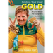 Finding Your Inner Gold: A Gold Medal Paralympian's Secrets to Success