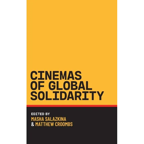 Cinemas of Global Solidarity