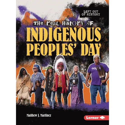 The Real History of Indigenous Peoples' Day