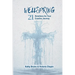 WellSpring: 21 Devotions for Your Creative Journey