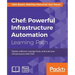 Chef: Deploy software, manage hosts, and scale your infrastructure with Chef