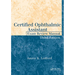 Certified Ophthalmic Assistant Exam Review Manual