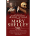 The Collected Supernatural and Weird Fiction of Mary Shelley-Volume 1: Including One Novel "Frankenstein or The Modern Prometheus" and Fourteen Short